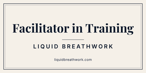 Facilitator in Training badge, Liquid Breathwork, cream version